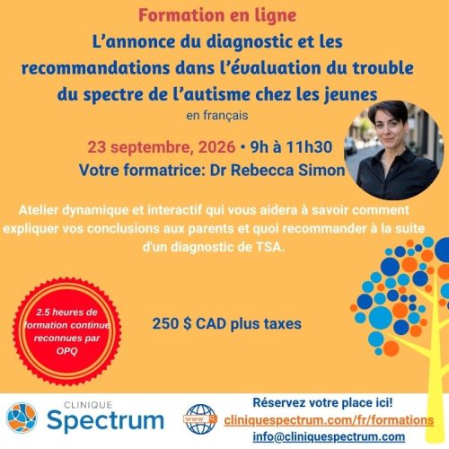 L’annonce du diagnostic et les recommandations dans l’évaluation du trouble du spectre de l’autisme chez les jeunes en ligne